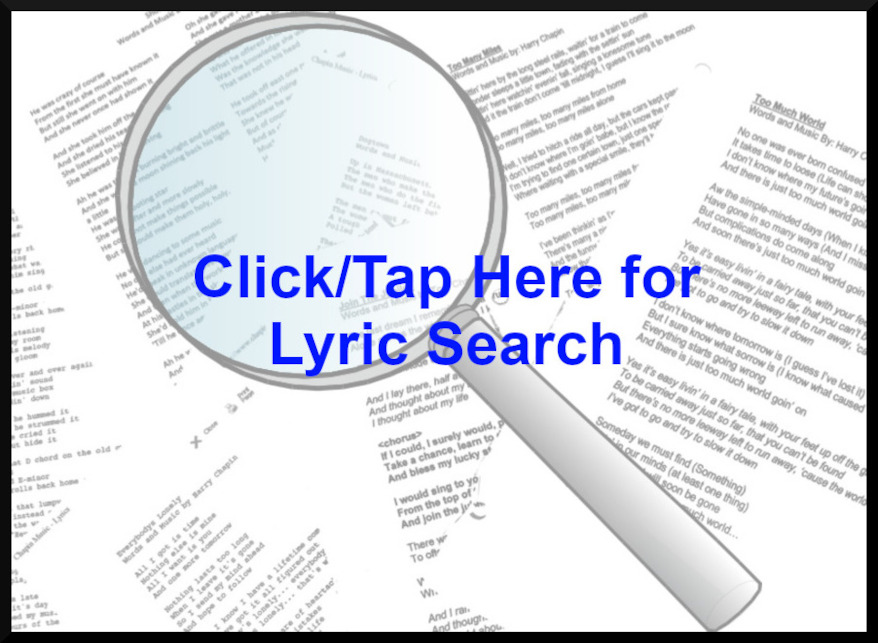 Click/Tap Here For Lyric Search